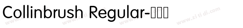 Collinbrush Regular字体转换 Collinbrush Regular字体转换